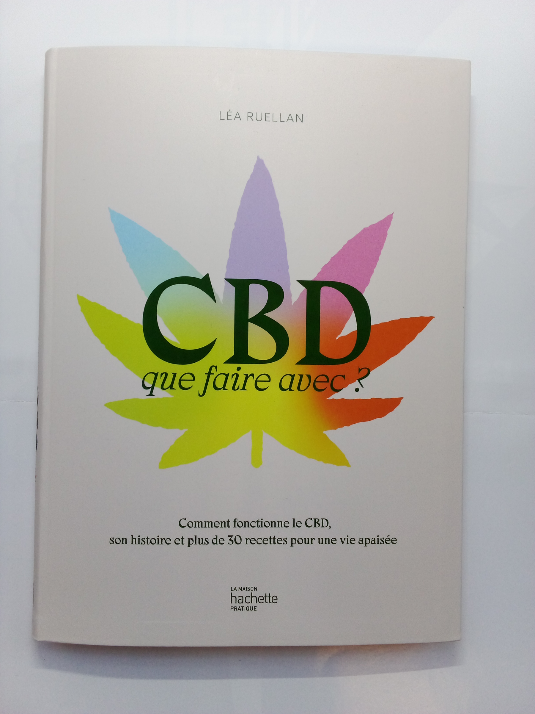  CBD - QUE FAIRE AVEC...